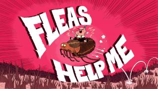 Even More Shorts / Fleas Help Me