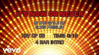 Elvis Presley - It&#39;s Now Or Never (Karaoke)