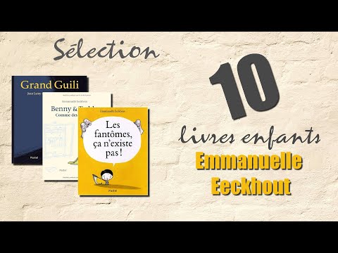 📚10 livres enfants d'Emmanuelle Eeckhout