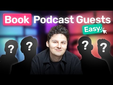 8 Ways To Find And Book Guests On Your Podcast in 2025