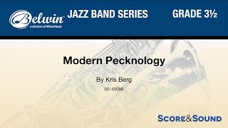 Modern Pecknology by Kris Berg - Score & Sound