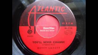 betty lavette - you'll never change
