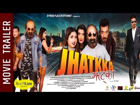 JHATKA "झट्का" - Nepali Movie Official Trailer || Surbit Pandir, Shyam Lal Shrestha, Rakshya Guragai