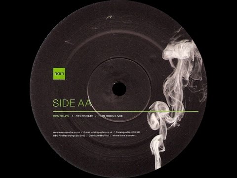 Ben Shaw ‎– Celebrate (Dub Chunk Mix)