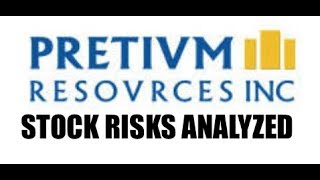 Pretium Stock Analysis - Describing The Risk