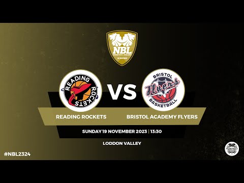 WNBL1: Reading Rockets v Bristol Academy Flyers - 19.11.23