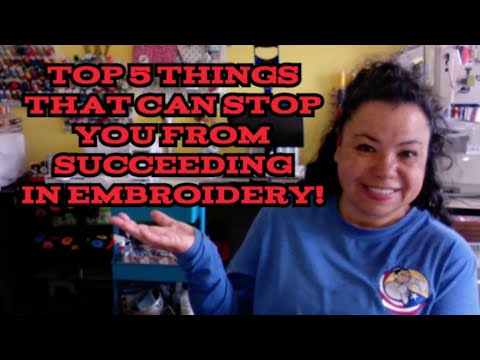 Embroidery Happy Hour  - Top 5 Things that can STOP You from Succeeding in Embroidery!