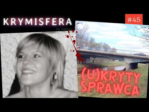 The Hidden Perpetrator. Kamila Wdowińska - Krymisfera #45