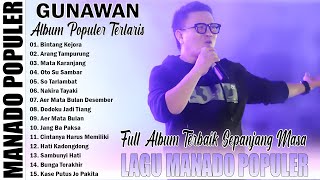 Download lagu GUNAWAN FULL ALBUM TERLARIS SEPANJANG MASA || LAGU MANADO TERPOPULER TERBAIK || POP MANADO POPULER mp3 Download lagu GUNAWAN FULL ALBUM TERLARIS SEPANJANG MASA || LAGU MANADO TERPOPULER TERBAIK || POP MANADO POPULER mp3