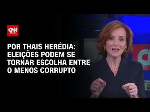 Análise: Eleições podem se tornar escolha entre o menos corrupto | HORA H