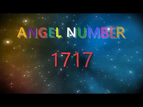 1717 angel number | Meanings & Symbolism