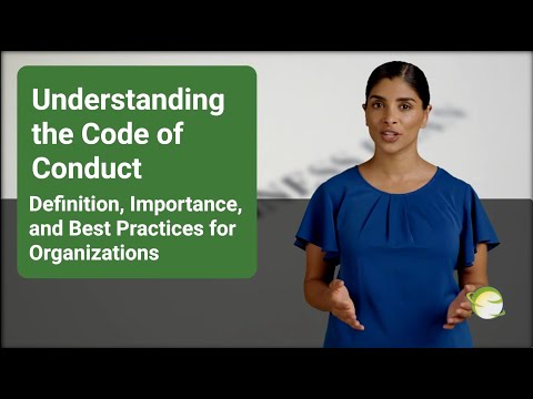 📣 Understanding the Code of Conduct: Definition, Importance, and Best Practices for Organizations