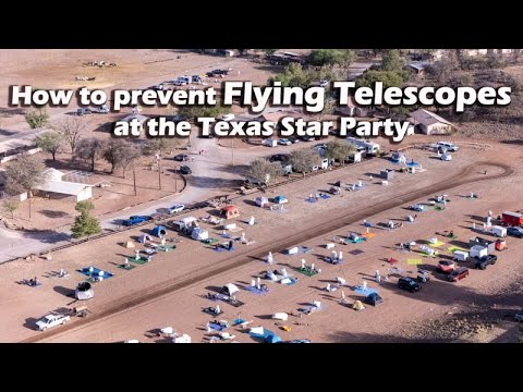 Texas Star Party Wind Precautions