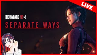 #最終回【金曜ライブ】バイオハザード RE:4 追加DLC、『セパレート ウェイズ』初見実況プレイ