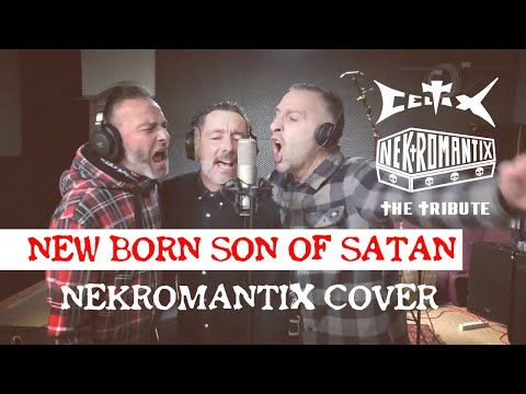 CELTIX - New Born Son Of Satan (NEKROMANTIX Cover)