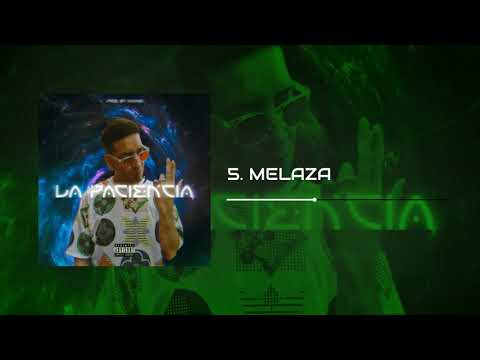 N-ENE - MELAZA | LA PACIENCIA