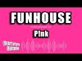P Nk Funhouse Karaoke Version