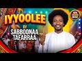 Sabboonaa Tafarraa Iyyoolee New Oromo Music 2026 Official Video