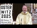 Osterwitz Von Pfarrer Michael Witti Ostern 2025