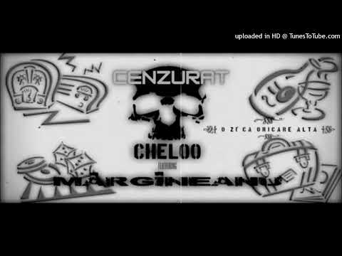 Cheloo - O zi ca oricare alta (feat. Mărgineanu) [Cenzurat]