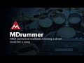 Video 2: MDrummer #2 - MIDI command method, creating a drum track for a song