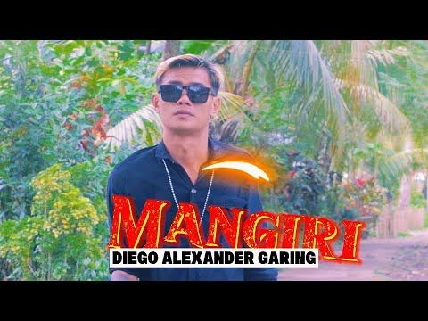 MANGIRI - DIEGO ALEXANDER GARING