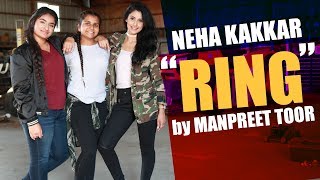 Neha Kakkar: Ring Song | Jatinder Jeetu (Manpreet Toor)