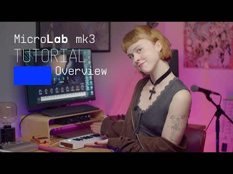 Tutorials | MicroLab mk3 - Overview