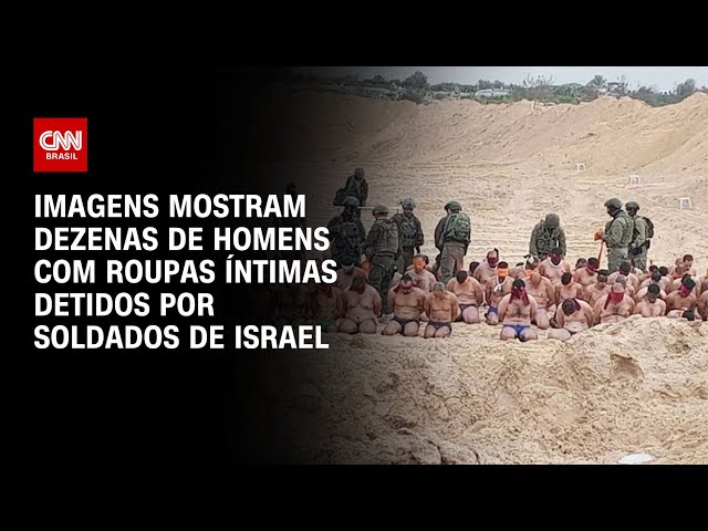Imagens mostram dezenas de homens com roupas íntimas detidos por soldados de Israel | CNN NOVO DIA