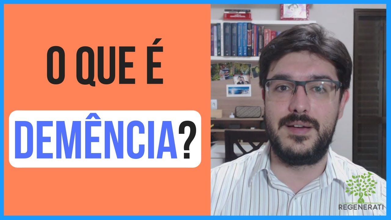 Demência - O Que é Demência