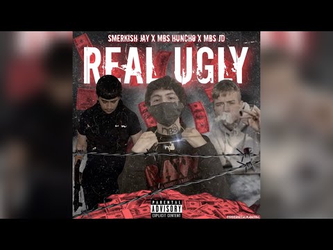 Smerkish Jay x MBS - Real Ugly (Official Audio)