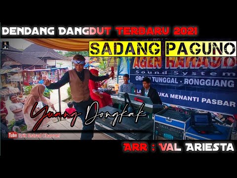 SADANG PAGUNO - YUANG DONGKAK - ARR : VAL ARIESTA