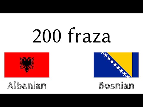 200 fraza - Albanski - Bosanski