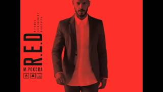 Extrait - Avant nous _ M pokora RED _ rythmes extrêmement dangereux