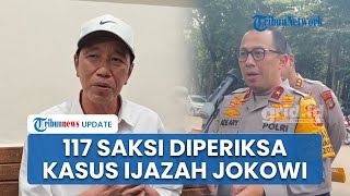 Updata Kasus Tuduhan Ijazah Palsu Jokowi, 117 Saksi & 11 Pelapor Diperiksa Polisi untuk Penyidikan
