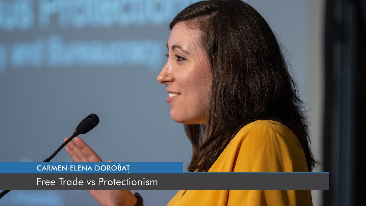 Free Trade vs. Protectionism | Carmen Dorobăț