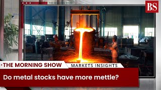Do metal stocks have more mettle?