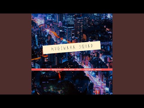Mugiwara Squad (feat. Drugzzy, Don Adán, Soft, Freeman & Busci)