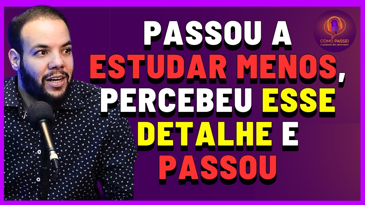 Começou a Estudar Menos e Conseguiu Passar nos Concursos Públicos Por Causa Desse Detalhe