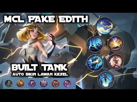 tutorial cara pakai edith di mcl auto bikin lawan kesel - emblem tank auto dicuekin lawan