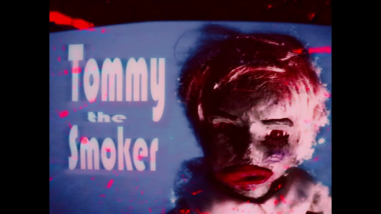 Tommy The Smoker trailer