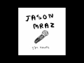 I'm yours Jason mraz (radio edit rare version ...
