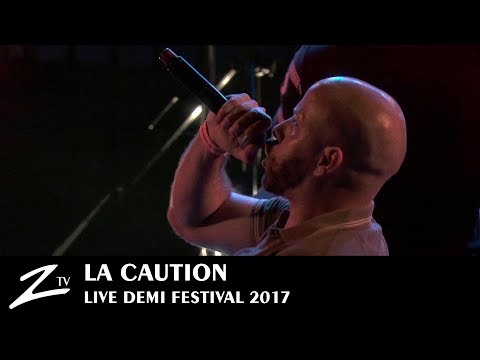 La Caution - Thé à la Menthe - Demi Festival 2017 - Live HD
