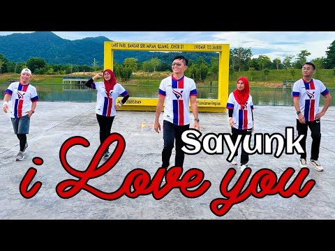 SAYUNK I LOVE YOU | CHOMBI | AERODANCE