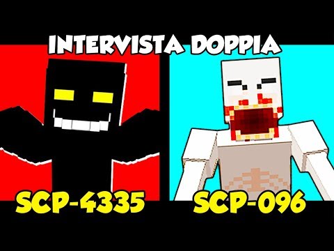 SCP 4335 vs SCP 096 - INTERVISTA DOPPIA su MINECRAFT ITA