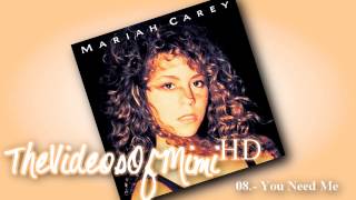ᴴᴰ Mariah Carey || 08.- You Need Me || (Album: Mariah Carey)