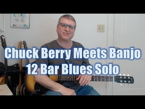 Chuck Berry Meets Banjo - 12 Bar Blues Solo based on One Lick