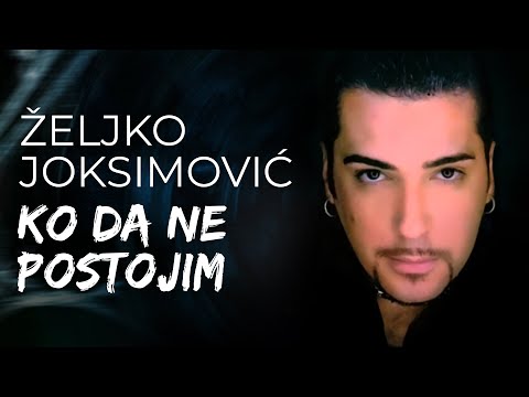 Željko Joksimović - Ko da ne postojim [Official Music Audio 2002]