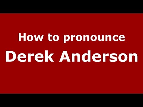 How to pronounce Derek Anderson (American English/US)  - PronounceNames.com