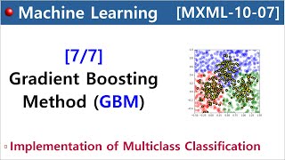 Download the video "[MXML-10-07] Gradient Boosting Method (GBM) [7/7] - Implementation of Multiclass Classification"